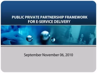 PUBLIC PRIVATE PARTNERSHIP FRAMEWORK FOR E-SERVICE DELIVERY