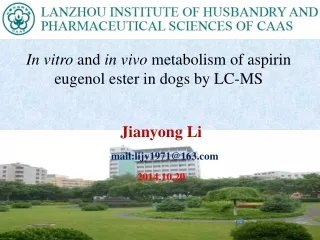 In vitro  and  in vivo  metabolism of aspirin eugenol ester in dogs by LC-MS