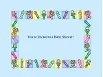 You’re Invited to a Baby Shower!