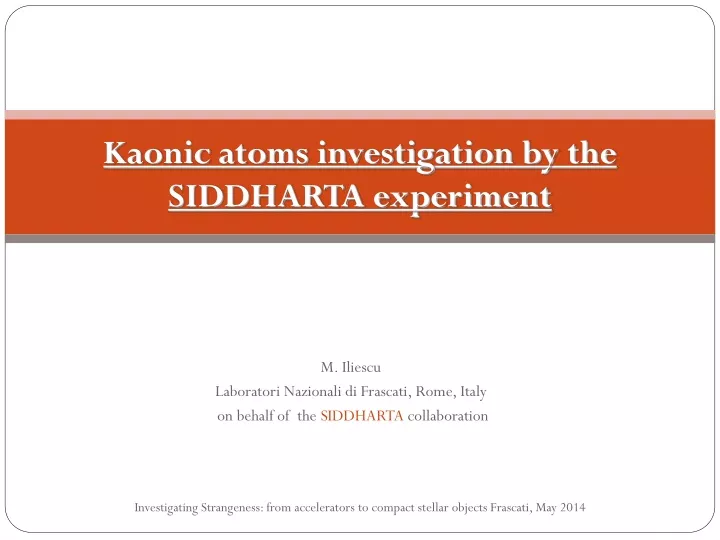 kaonic atoms investigation by the siddharta