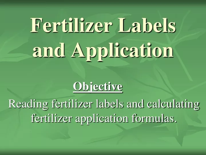 fertilizer labels and application