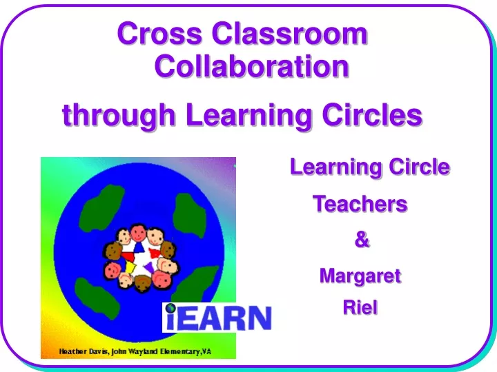 cross classroom collaboration through learning