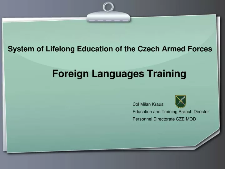 system of lifelong education of the czech armed forces foreign languages training