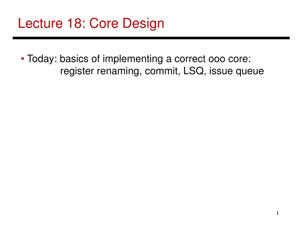 Out Of Core PPT - Out-of-Order Core Implementation: Basics and Examples PowerPoint ...