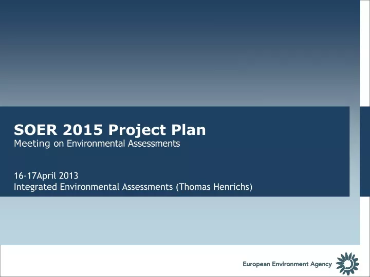 soer 2015 project plan meeting on environmental