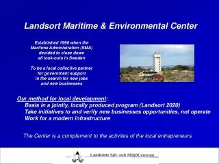 Landsort Maritime &amp; Environmental Center