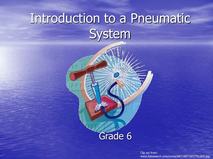 introduction to a pneumatic system