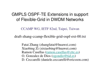 GMPLS OSPF-TE Extensions in support of Flexible-Grid in DWDM Networks