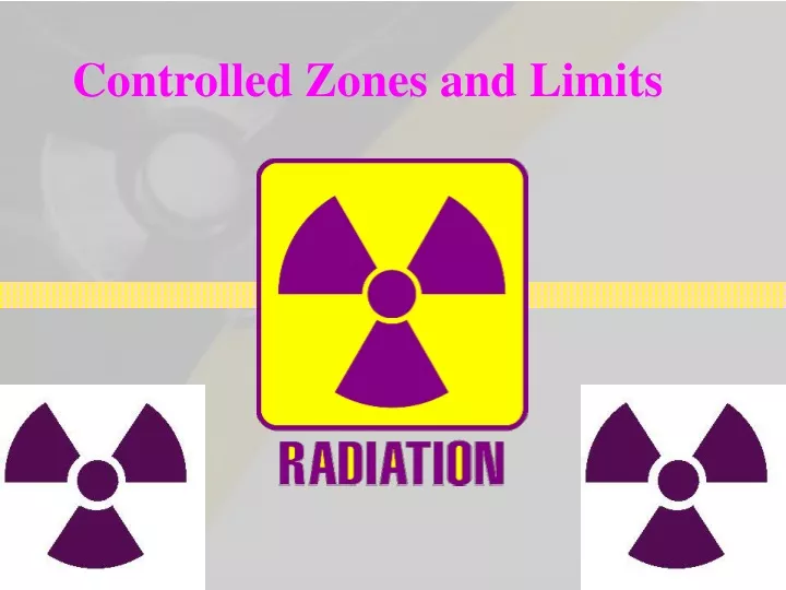 controlled zones and limits