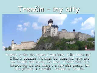 Trenčín – my city