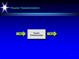 Fourier Transformation