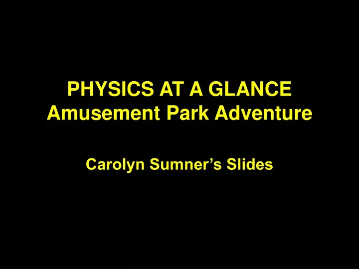 physics at a glance amusement park adventure
