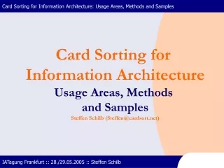 Card Sorting for Information Architecture: Usage Areas, Methods and Samples
