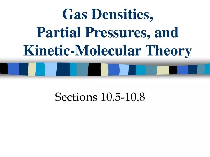 gas densities partial pressures and kinetic molecular theory