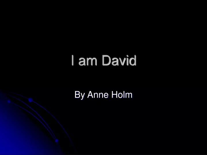 i am david