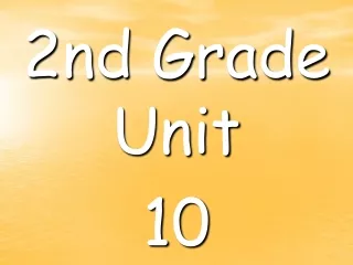 2nd Grade Unit  10