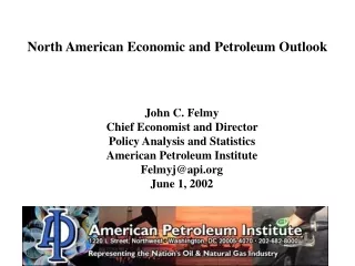 North American Economic and Petroleum Outlook