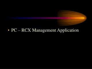 PC – RCX Management Application