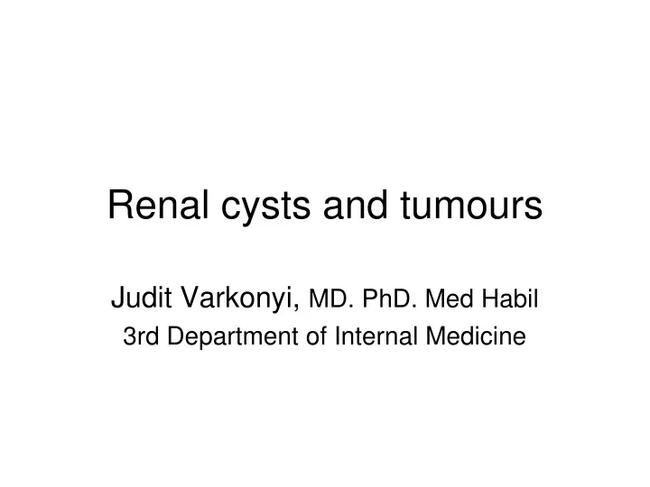 renal cysts and tumours