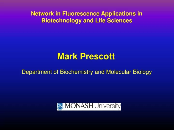 network in fluorescence applications
