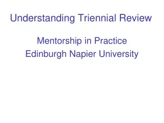 Understanding Triennial Review