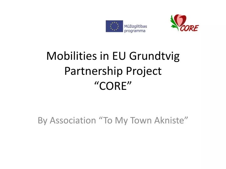 mobilities in eu grundtvig partnership project core