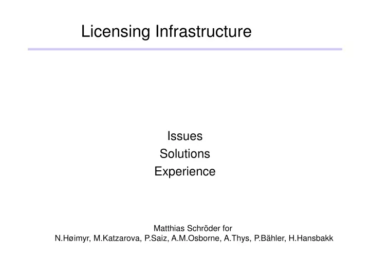 licensing infrastructure