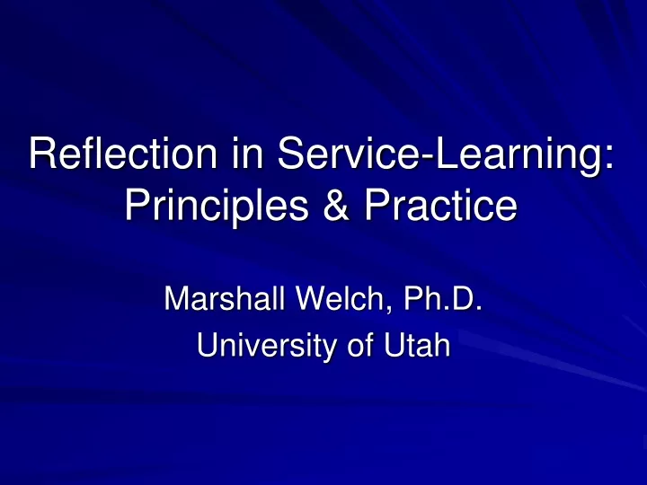 reflection in service learning principles practice