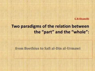 G.B.Shamilli Two paradigms of the relation between the “part” and the “whole”:
