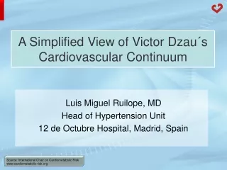 A Simplified View of Victor Dzau´s Cardiovascular Continuum