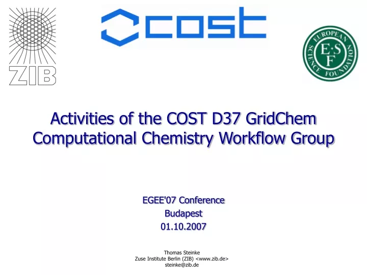 activities of the cost d37 gridchem computational chemistry workflow group