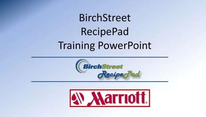 birchstreet recipepad training powerpoint