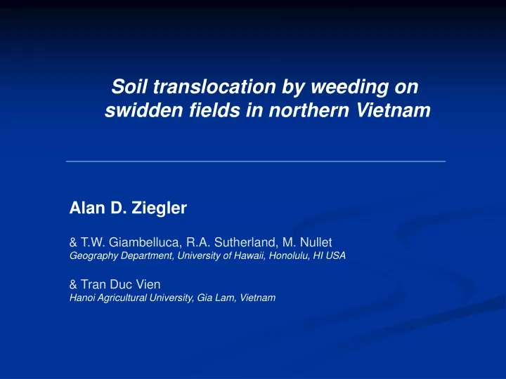 soil translocation by weeding on swidden fields