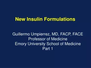 New Insulin Formulations