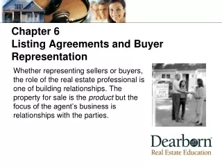 Chapter 6 Listing Agreements and Buyer Representation