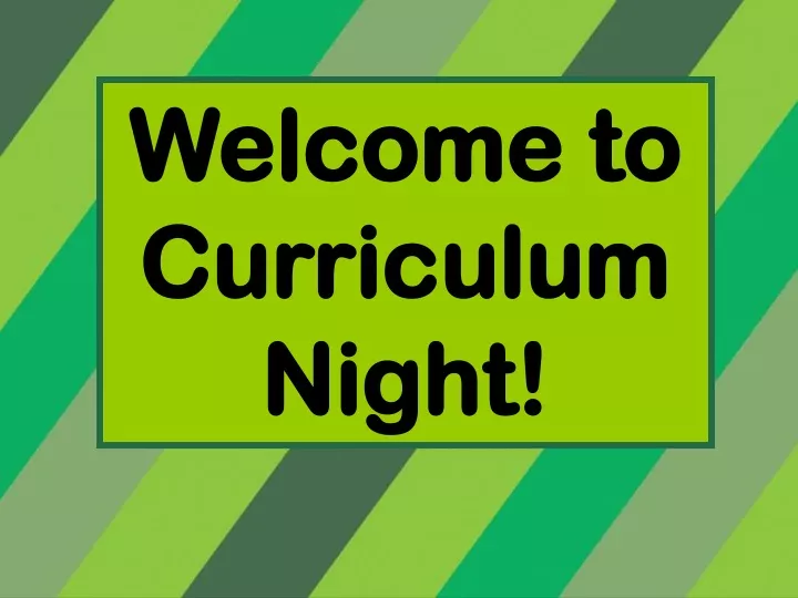 welcome to curriculum night