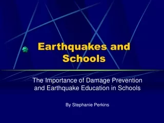 Earthquakes and Schools