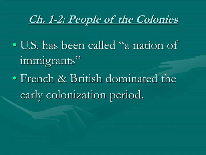 ch 1 2 people of the colonies
