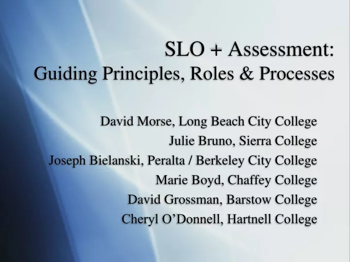 slo assessment guiding principles roles processes