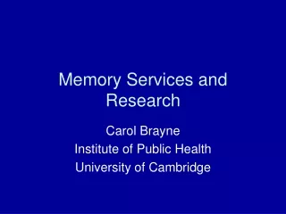 Memory Services and Research