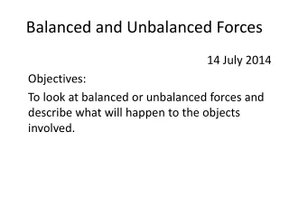 Balanced and Unbalanced Forces