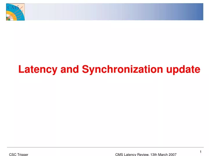 latency and synchronization update