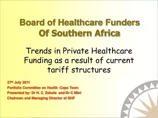 Trends in Private Healthcare Funding as a result of current tariff structures