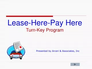 Lease-Here-Pay Here Turn-Key Program