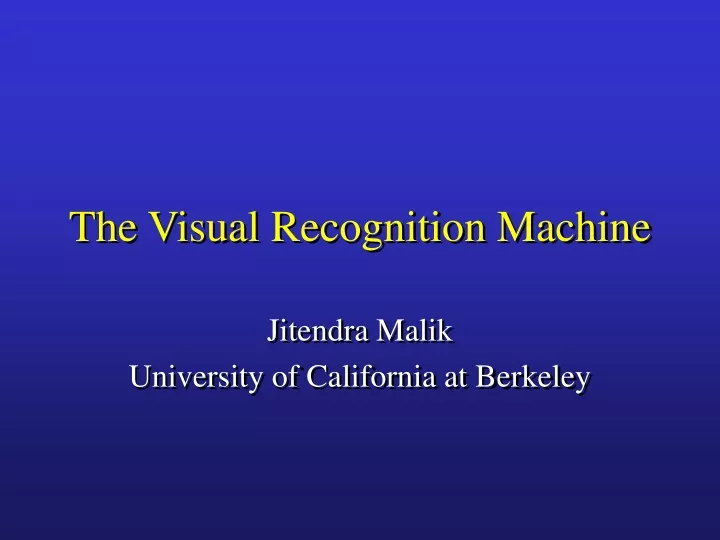 the visual recognition machine