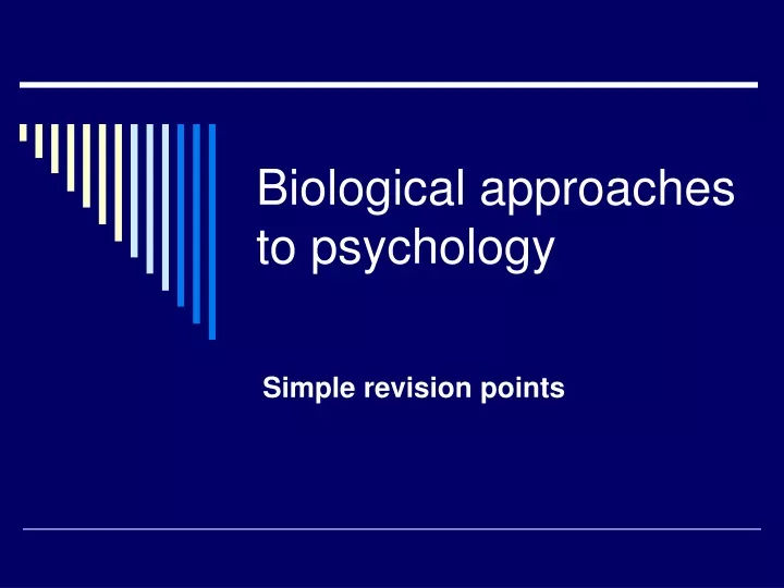 biological approaches to psychology