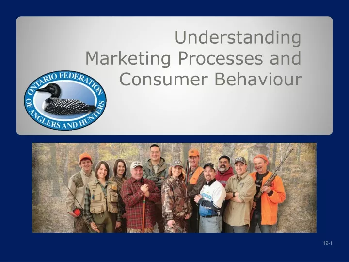 understanding marketing processes and consumer behaviour