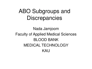 ABO Subgroups and Discrepancies