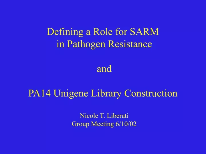 defining a role for sarm in pathogen resistance