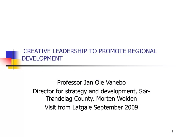 creative leadership to promote regional development